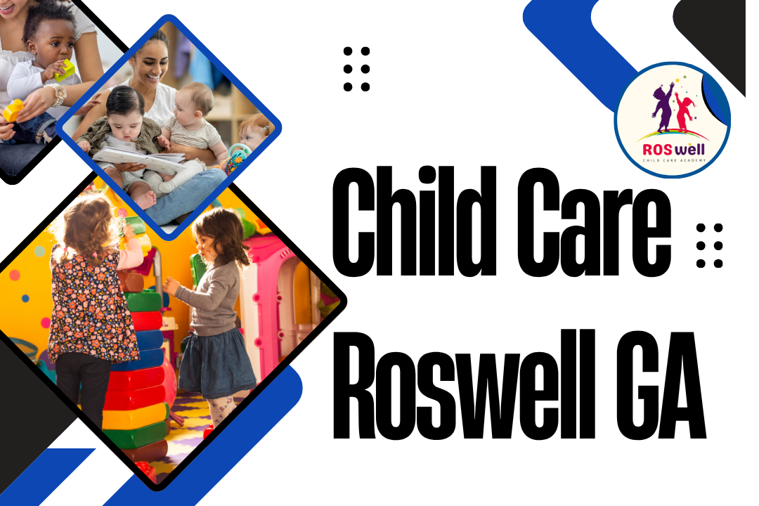 Child care Roswell GA