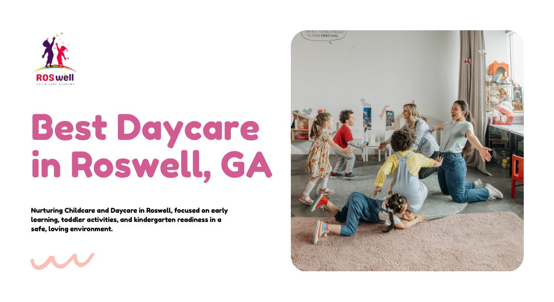 Best Daycare in Roswell, GA